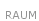 Raum